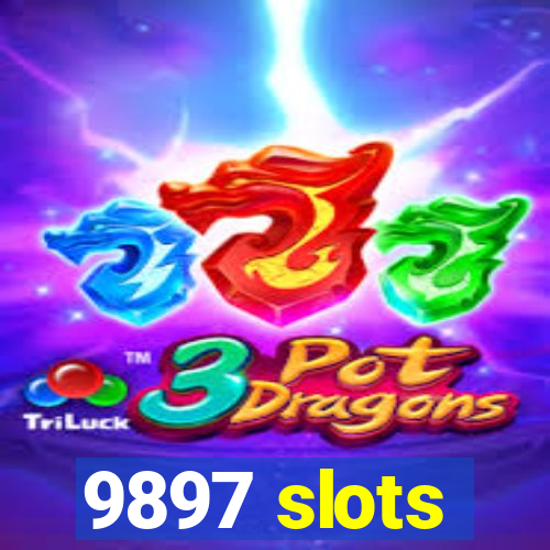 9897 slots